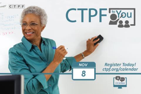 CTPF to You November 8 Webinar Graphic with Teacher Erasing off of White Board 