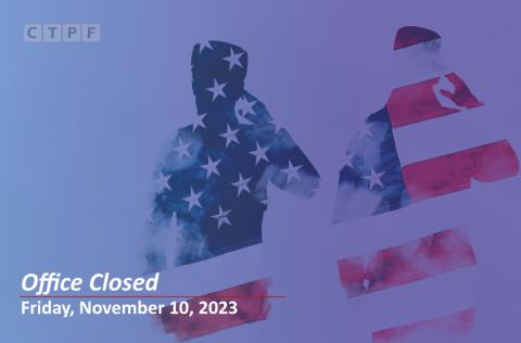 CTPF Office Closed Veterans Day Graphic with Outline of Soldiers with American Flag within the outlines 